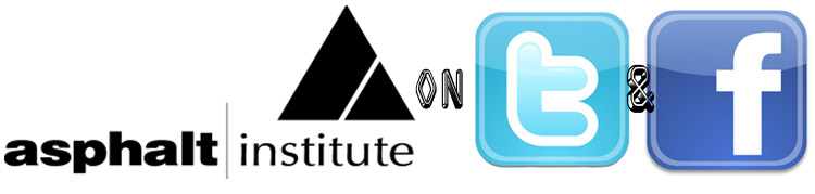 Follow Asphalt Institute on Twitter and Facebook